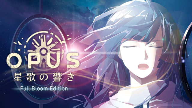 OPUS Echo of Starsong -Full Bloom Edition-